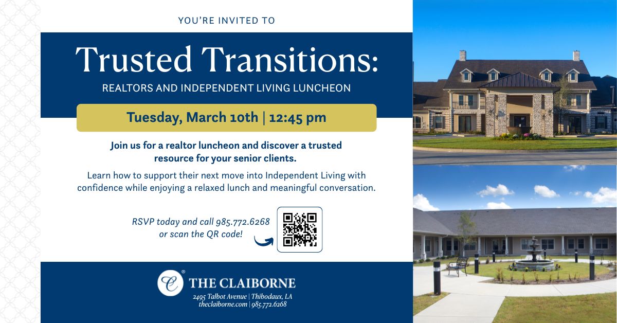 The Claiborne at Thibodaux trusted transitions realtor luncheon flyer